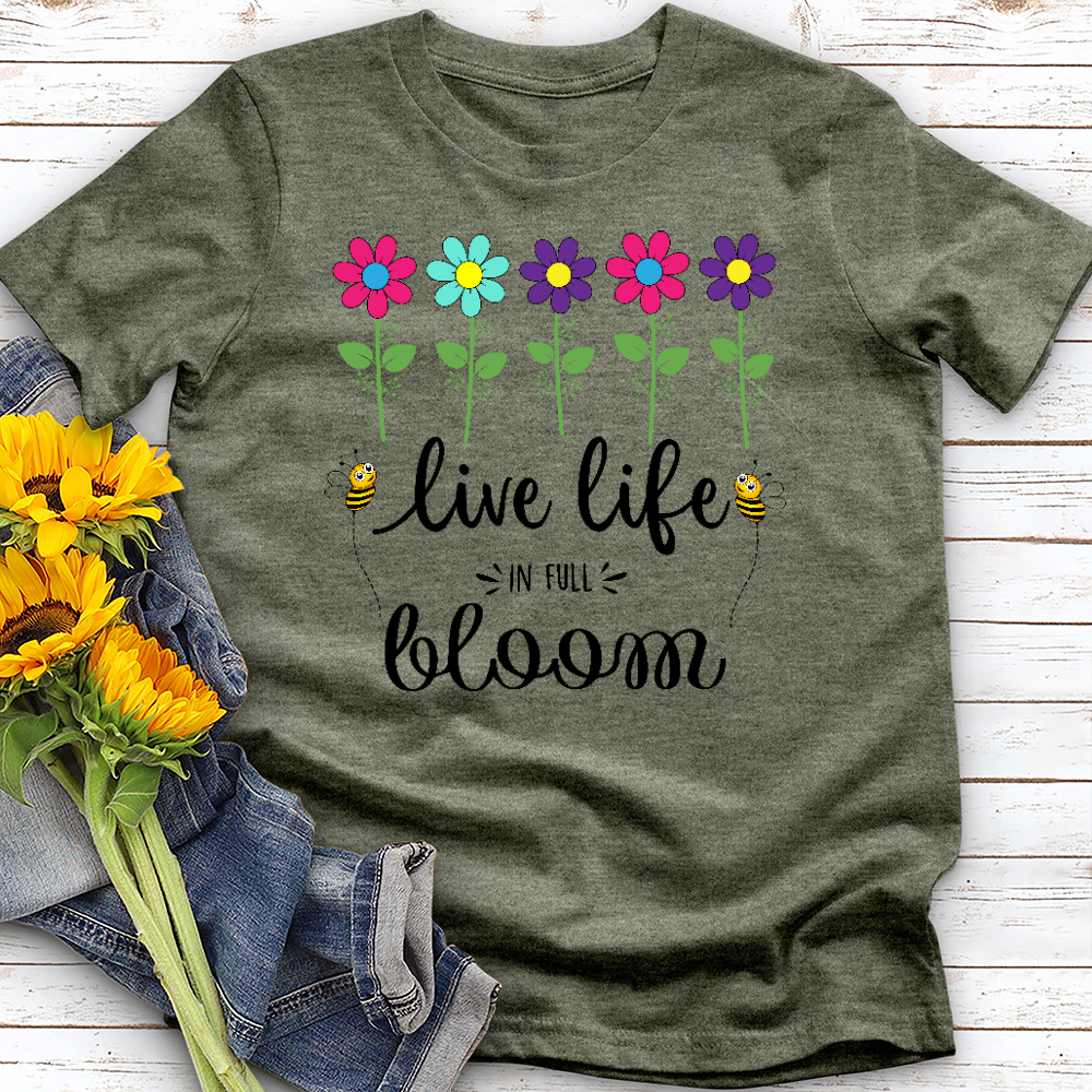 Live Life in Full Bloom Tee