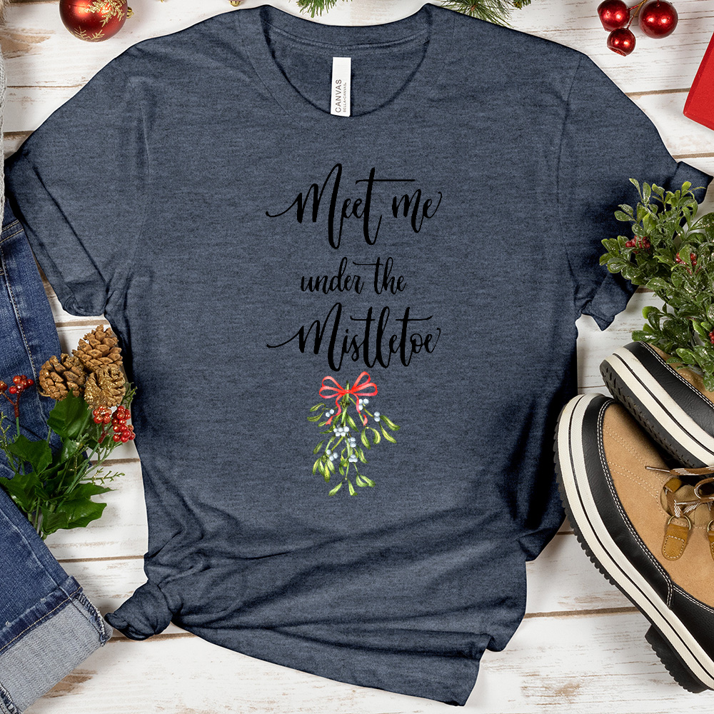 Meet Me Under the Mistletoe Tee