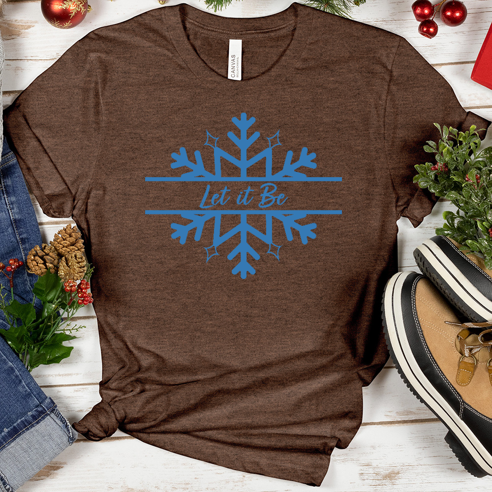 Snowflakes Let it Be Tee