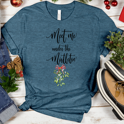 Meet Me Under the Mistletoe Tee