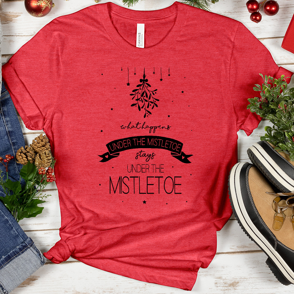 What Happens Under the Mistletoe Tee